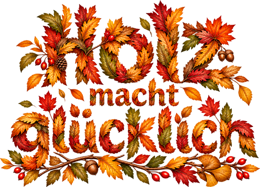 Herbstpaket 1 - Holz macht glücklich - T-Shirt & Hoodie